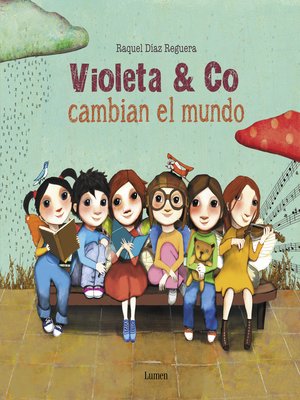 cover image of Violeta & Co. cambian el mundo
